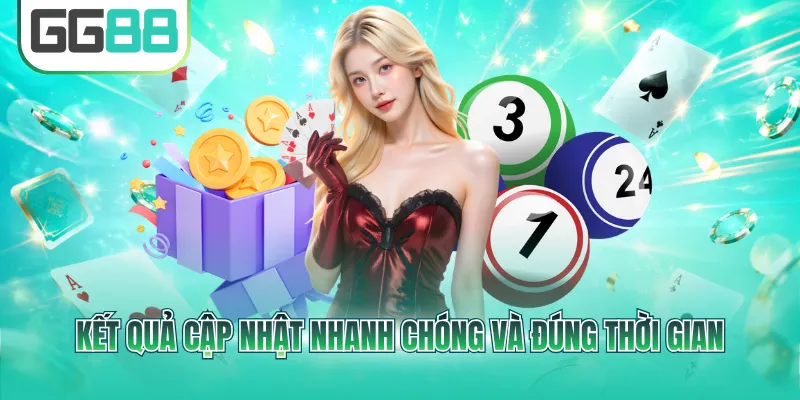 Kết quả cập nhật nhanh chóng và đúng thời gian