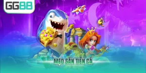Mẹo săn tiên cá