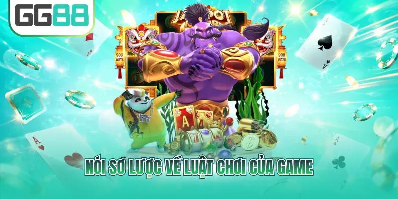 Nói sơ lược về luật chơi của game